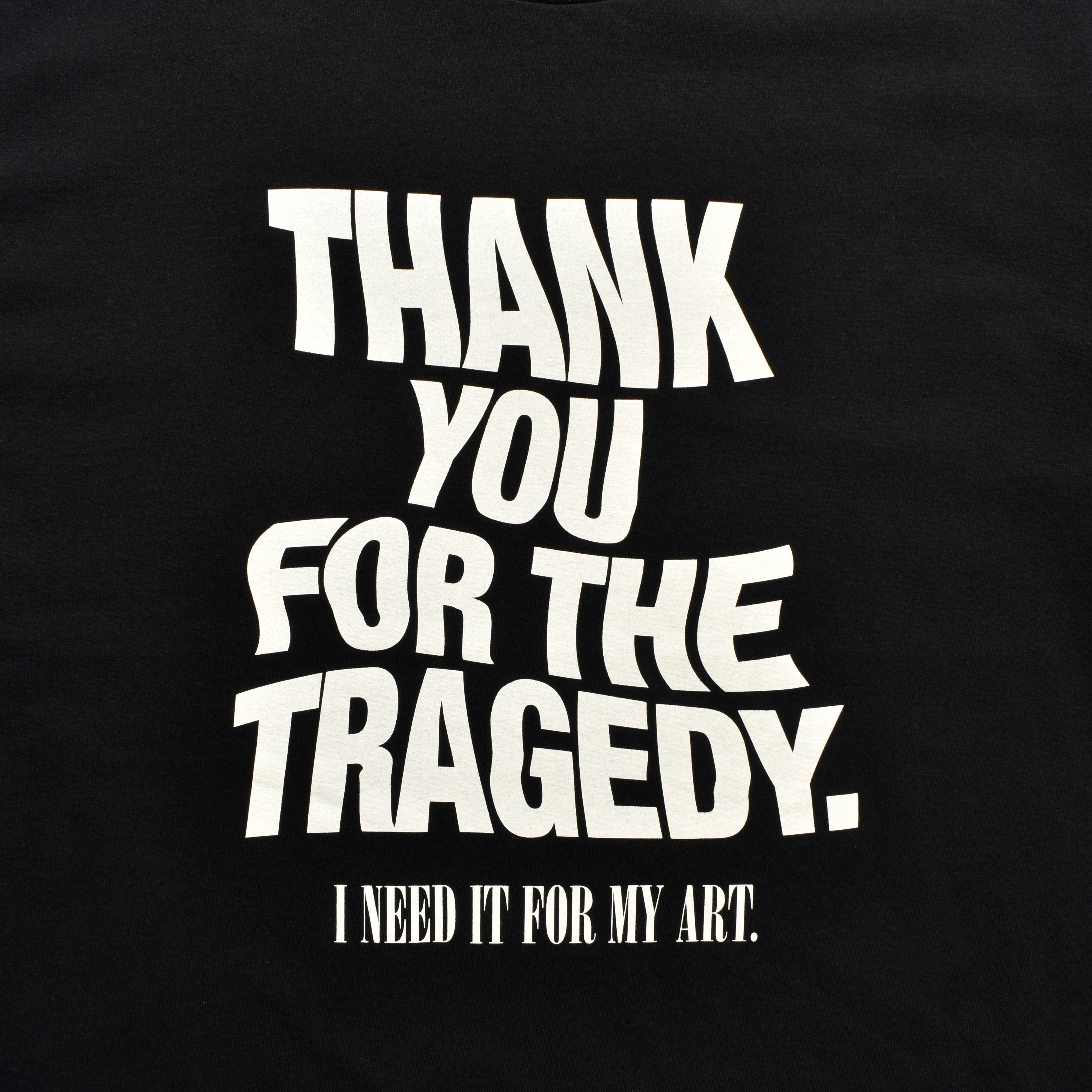 THANK YOU FOR THE TRAGEDY T-SH(L BLACK): MINEDENIM｜WILDSIDE